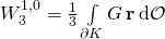 W_3^{1,0} = \frac 13 \int\limits_{\partial K} G \, \textbf r \, \mathrm d \mathcal O