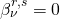 \beta_\nu^{r,s}=0