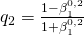 q_2=\frac{1-\beta_1^{0,2}}{1+\beta_1^{0,2}}