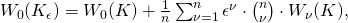 W_0(K_{\epsilon}) = W_0(K) + \frac{1}{n}\sum_{\nu=1}^n\epsilon^{\nu}\cdot\binom{n}{\nu}\cdot W_{\nu}(K),